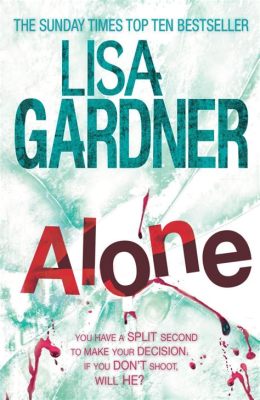 do you need to read lisa gardner books in order? A Comprehensive Analysis for Mystery Lovers