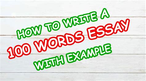 how to write a 100 word essay and what makes an excellent essay stand out